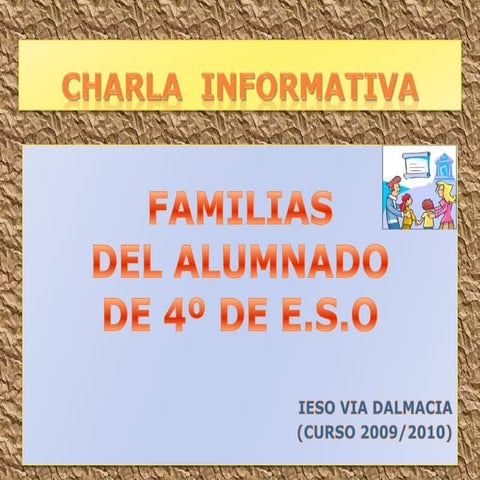 Orientación familia alumnado de 4º de eso 2010