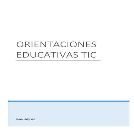 Orientaciones educativas TIC 2016 