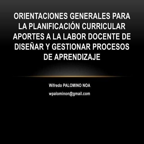Orientaciones generales para la planificación curricular
