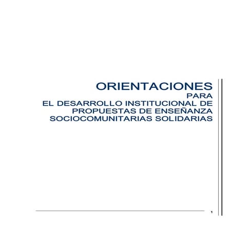 Orientaciones para el desarrollo de enseñanza sociocomunitaria solidaria