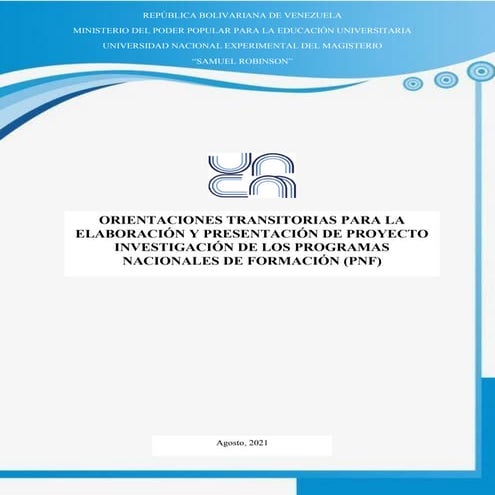 Orientaciones para la elaboración de Informe Final de Proyecto  PNF UNEM