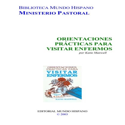 Orientaciones practicas para visitar enfermos