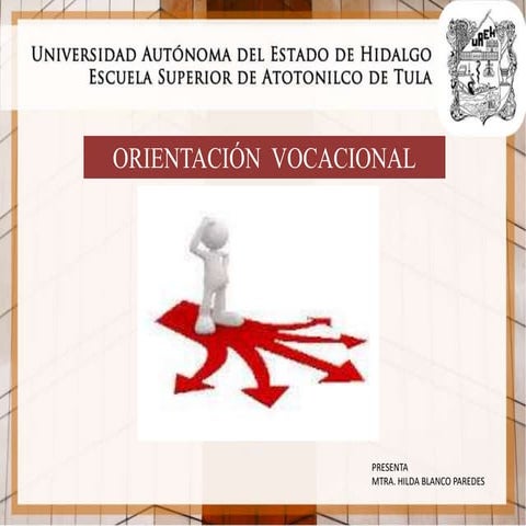 presentacin sobre la orientacion vocacional | PPTX