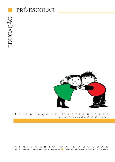 Orientacoes Curriculares para a Educação Pré-Escolar