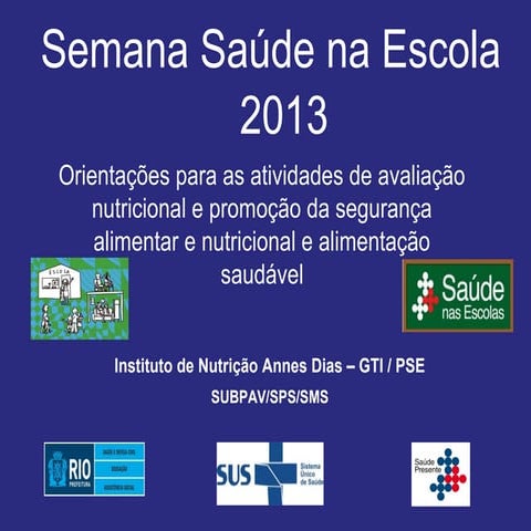 Orientações inad semana saúde na escola 2013_04_03