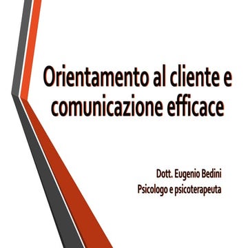 Orientamento al cliente e comunicazione efficace