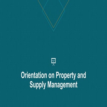 Orientation-on-Property-and-Supply-Management.pptx