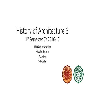 HISTORY: History of Architecture 3 Orientation