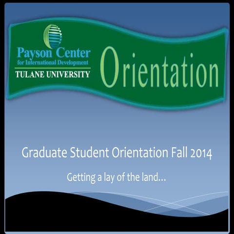 New Graduate Student Orientation Fall 2014