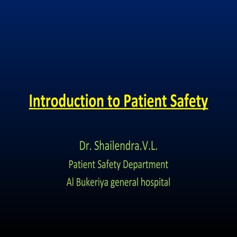 Orientation lecture to Patient safety aspects 