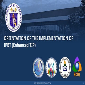 Orientation of the Implementation of IPBT (Enhanced TIP).pptx