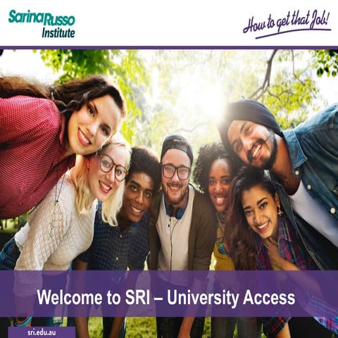 Sarina Russo Institute - University Access Orientation (2017)
