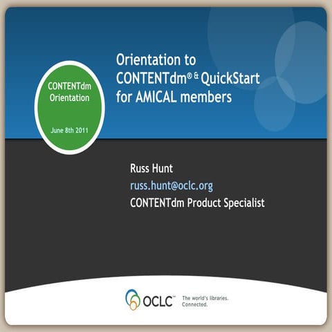 Orientation to Contentdm QuickStart for AMICAL