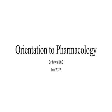 Orientation to Pharmacology 2022.pptx