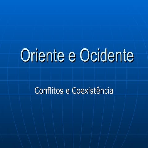 Oriente E Ocidente Conflitos E Coexistncia3965