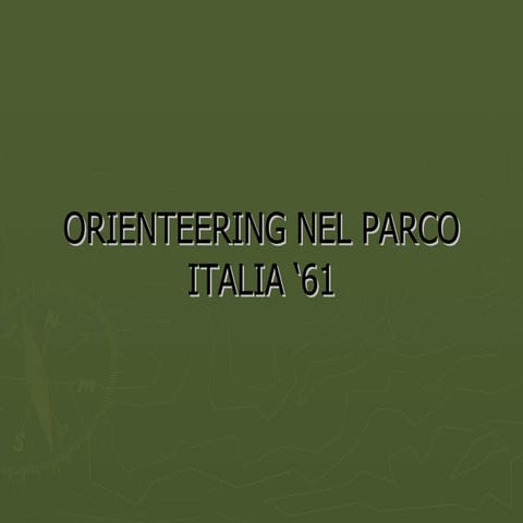 Orienteering Nel Parco Italia ‘61