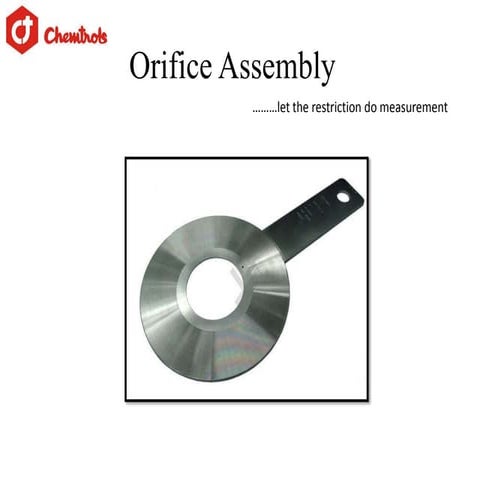 Orifice assembly