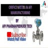 Orifice Meter in API Manufacturing