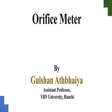 orifice meter by Gulshan Athbhaiya .pptx