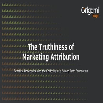 The 'Truthiness' of Marketing Attribution
