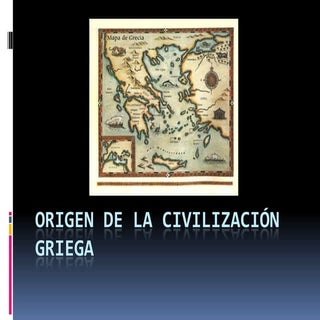 Origen de la civilización griega