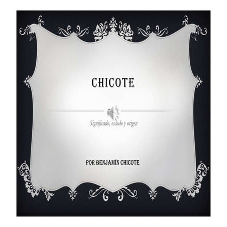 Origen del apellido chicote