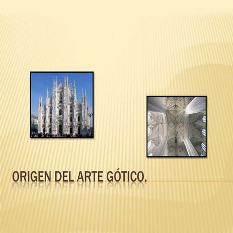 Origen del arte gótico