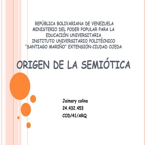 Origen de la semiótica