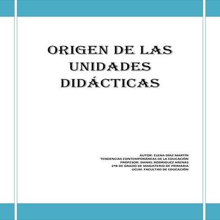 Origen de las Unidades Didácticas