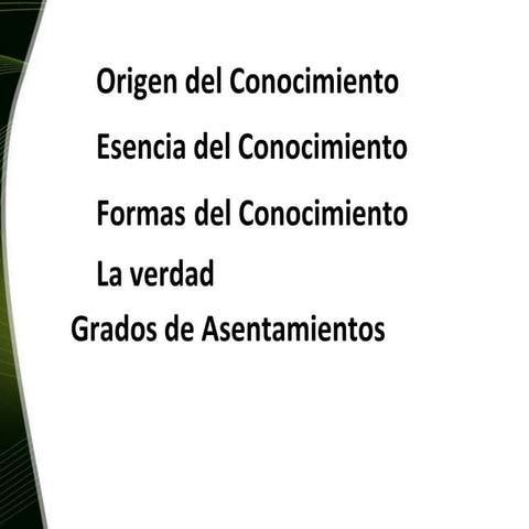 Origen del conocimiento ss