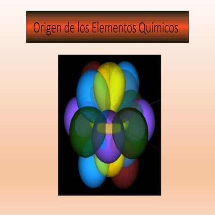 Origen de los elementos químicos