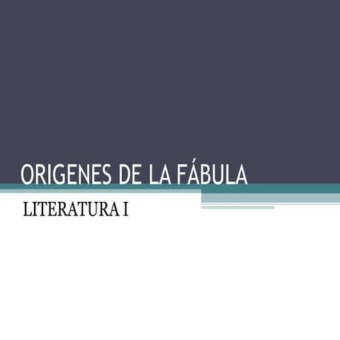 Origenes De La FáBula PPT