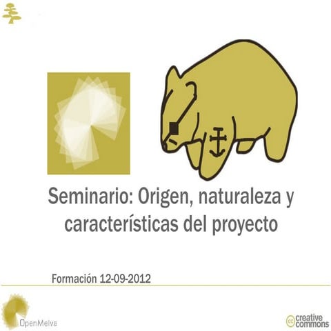 Origen, naturaleza y características