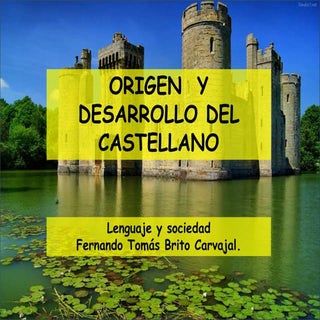 Origen y desarrollo del castellano