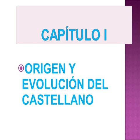 Origen+y+evolución+del+castellano