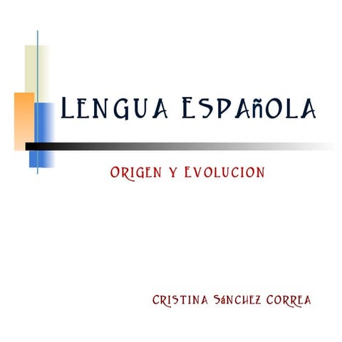Origen y evolución del castellano