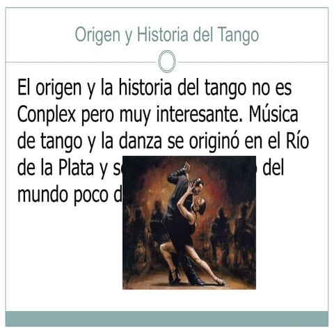 Origen y historia del tango