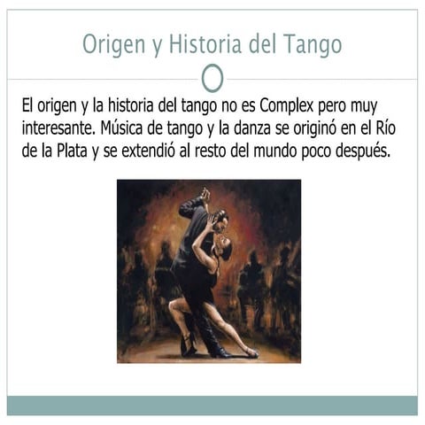 Origen y historia del tango