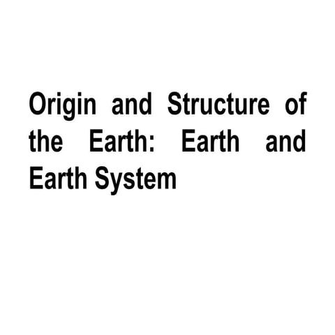 Origin and structure