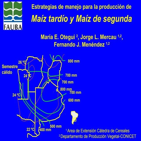 Maíz Tardío Otegui, Mundo Maíz 2002
