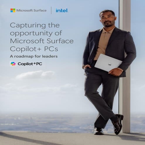 Capturing the  opportunity of  Microsoft Surface  Copilot+ PCs