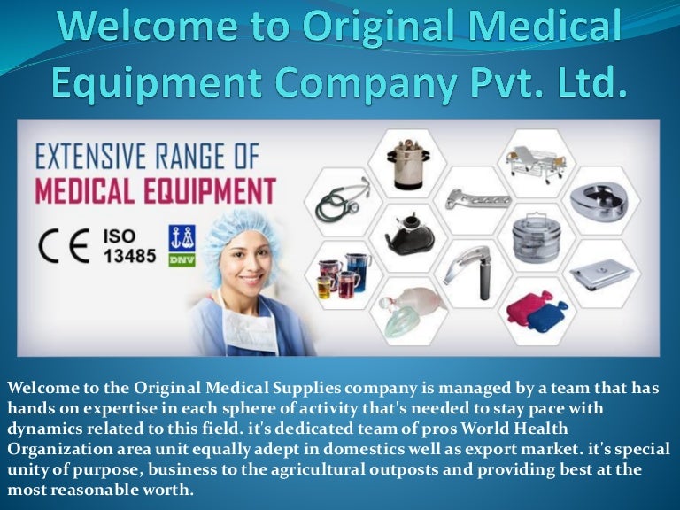 Original medical equipment company pvt. ltd.