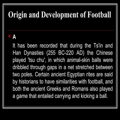 Origin and development of football