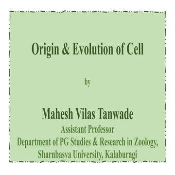 Origin and Evolution of Cell - Mahesh Vilas Tanwade.pdf