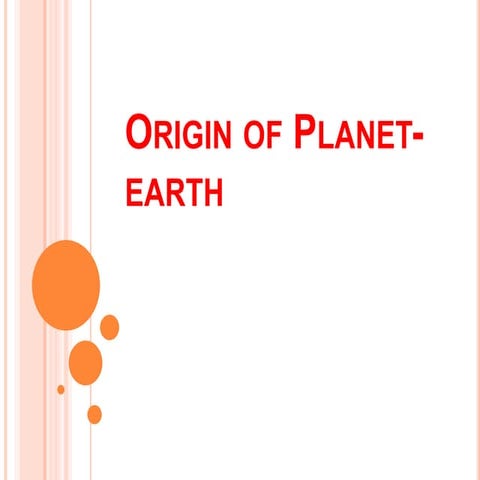 Origin of earth.pptx