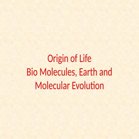 Origin of life lectures 4-6 for beginners.pptx