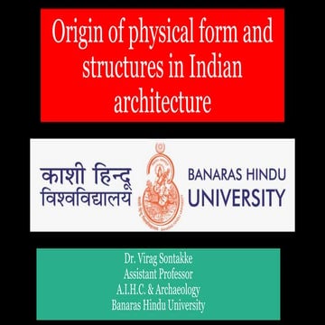 Origin of physical form and structures in Indian architecture.pptx