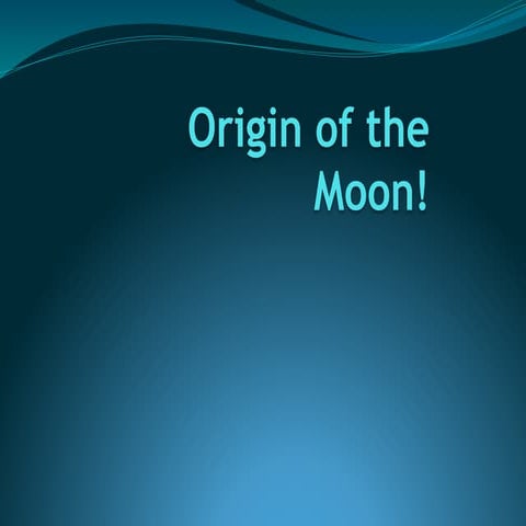 Origin of the moon! | PDF