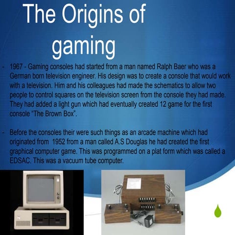 Origins of gaming.2