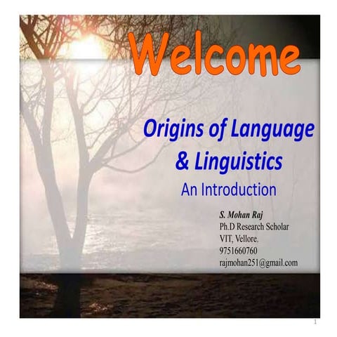 Origins of language and linguistics